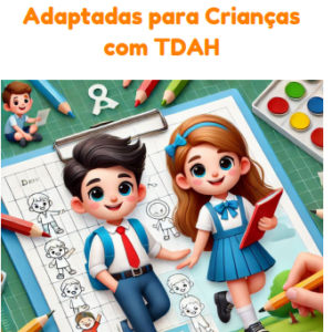 Caderno de Atividades Adaptadas para Crianças com TDAH