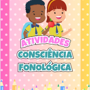 Atividades consciência fonológica